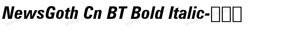 NewsGoth Cn BT Bold Italic字体转换